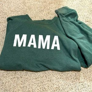 Mama SweatShirt